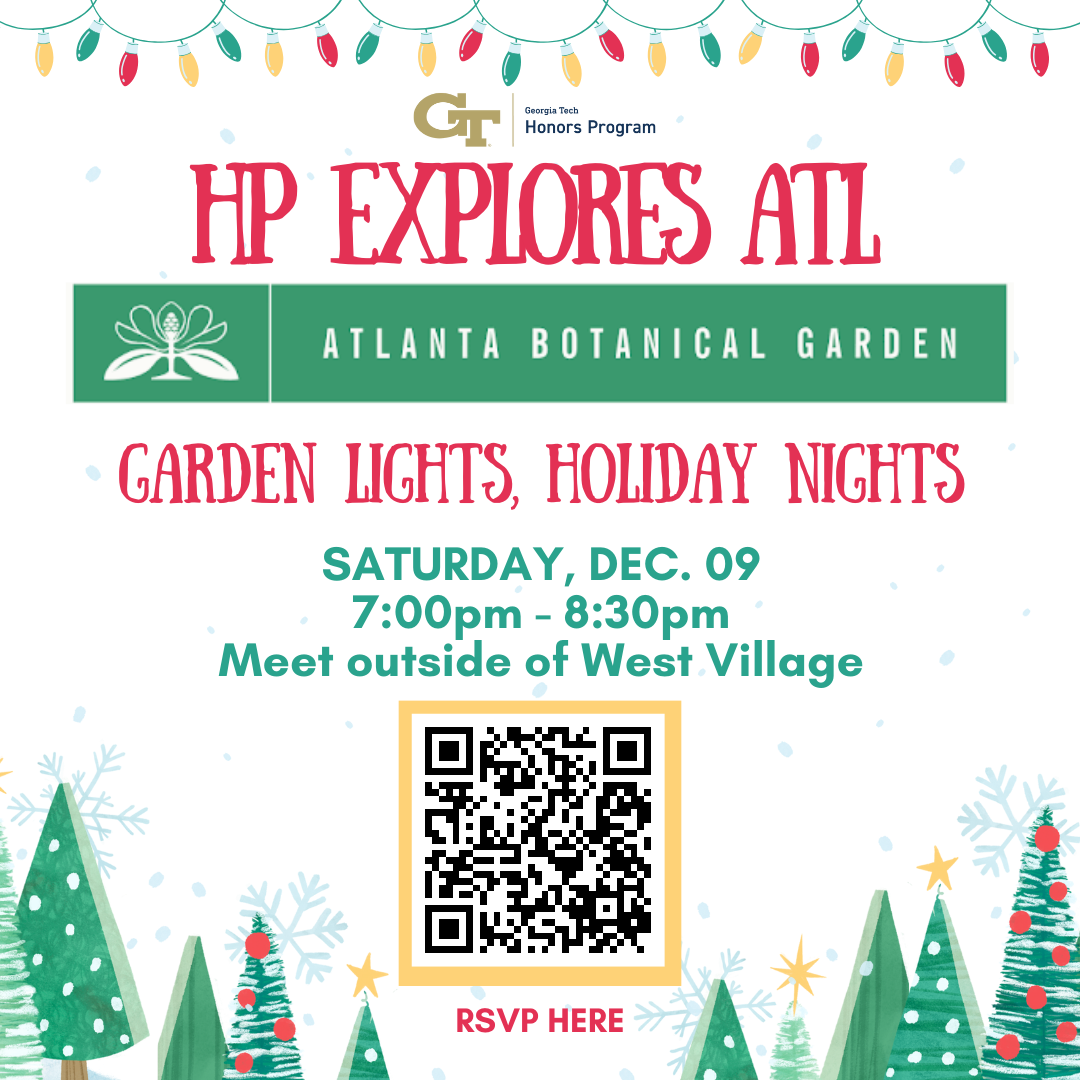 A graphic promoting the upcoming Honors Program trip to the Atlanta Botanical Garden. The image includes a QR code to sign up.
